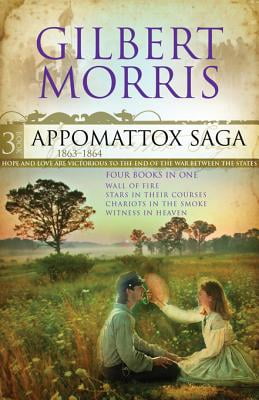 The Appomattox Saga Omnibus 1: Three Books in One